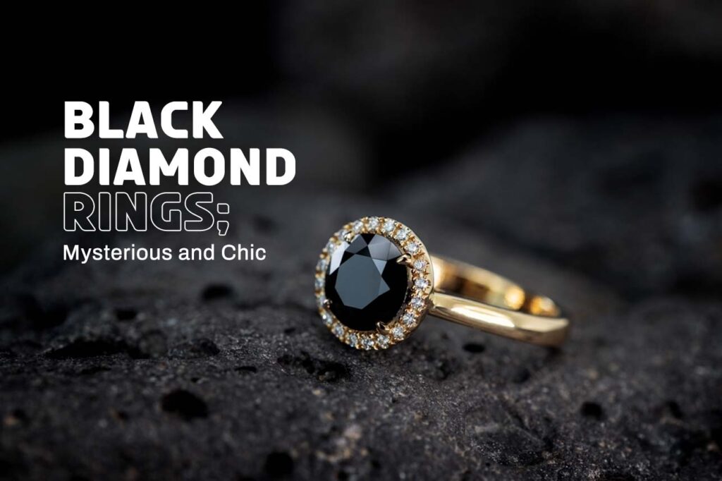 Black Diamond Rings: Mysterious and Chic